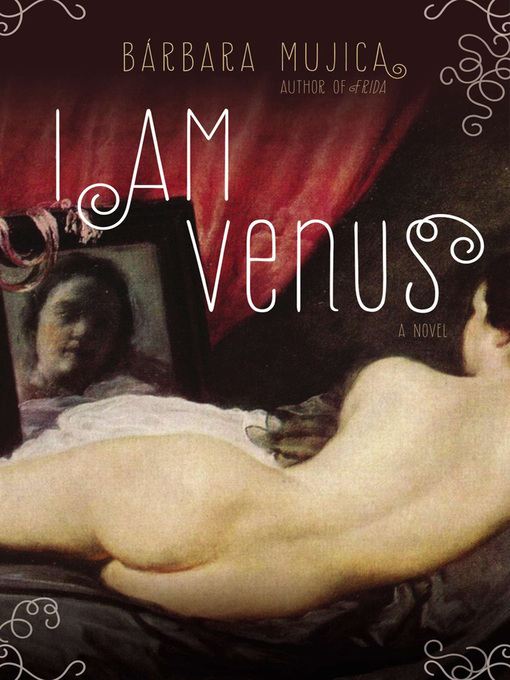 Title details for I Am Venus by Barbara Mujica - Available